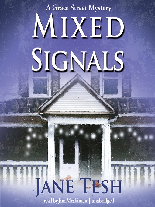 Title details for Mixed Signals by Jane Tesh - Wait list
